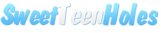 Sweet Teen Holes